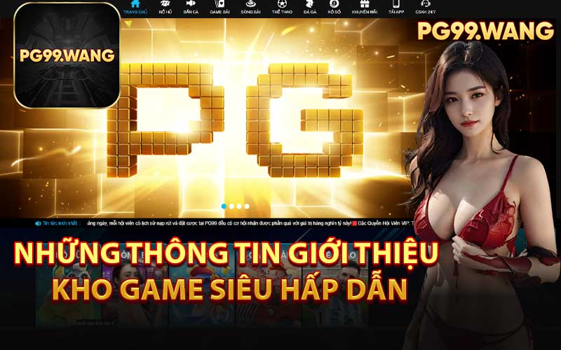 Những Thông Tin Giới Thiệu Kho Game Siêu Hấp Dẫn